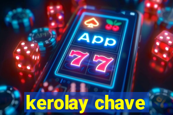 kerolay chave